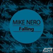 Falling Instrumental Radio Edit Mike Nero