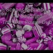 Scoper Bubba I M Satisfied Brett S World Of Nonsense Mix