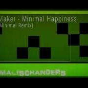 Joe Maker Minimal Happiness Matt Minimal Remix