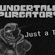 Undertale Purgatory Megalovania Sans