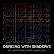Causeway Dancing With The Shadows