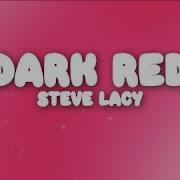 Dark Red By Steve Lacy