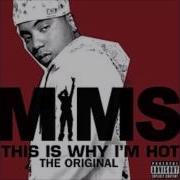 Mims This Is Why I 039 M Hot Remix