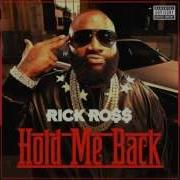 Rick Ross Hold Me Back Yokelwz