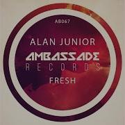 Fresh Radio Edit Alan Junior