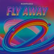 Rompasso Fly Away