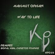 Mahmut Orhan Way To Life