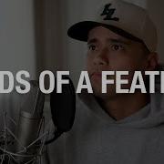 Travis Atreo Birds Of A Feather Bleeding Love