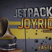 Jetpack Joyride Ost Easter S A M