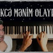 Fuad Ibrahimli Tekce Menim Olaydin