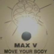 Max V Move Your Body