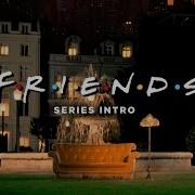 Friends Intro Music