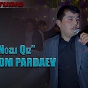 Bahrom Pardaev Nozli Qiz Бахром Пардаев Нозли Киз Tuy Version
