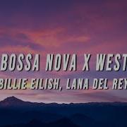 Bossa Nova X West Coast Remix Dj Davion