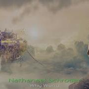 Nathanael Schroder Why Worry