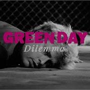 Green Day Dilemma