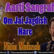 Om Jai Jagdish Hare Nitin Mukesh