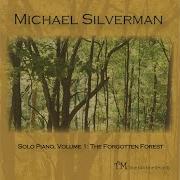 Michael Silverman Overture The Forest I The Forgotten Forest
