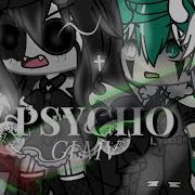 Psycho Gacha Life