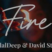 Hilal Deep David Stan Fire