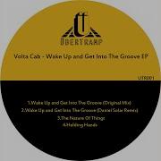 Wake Up And Get Into The Groove
