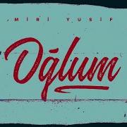 Oğlum Miri Yusif