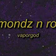 Vaporgod Diamondz N Roses Tiktok Version Back It Up Back It Up