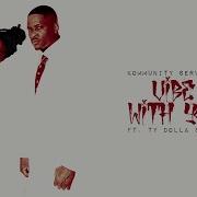 Yg Mozzy Vibe With You Visualizer Ft Ty Dolla Ign Mozzy