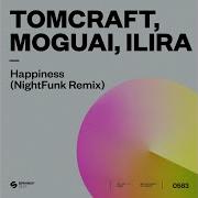 Tomcraft Happiness Nightfunk Extended Remix