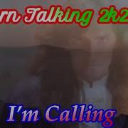 Modern Talking 2K24 Ia I M Calling