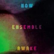 Now Ensemble Awake