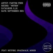 Fantom Freq Fade Away