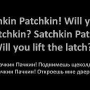 Satchkin Patchkin Part 2