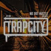Cry Jaxx We Got Hustle