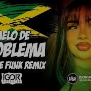 Melô De Problema Depois Que A Gente Terminou Reggae Funk Remix 2024 Igorproducer Igor Producer