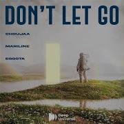 Eggsta Dont Let Go