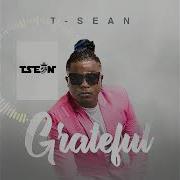 T Sean Bwana Blesser T Sean Baila