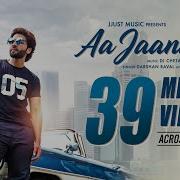 Aa Jaana Darshan Raval Prakriti Kakar