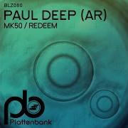 Paul Deep Ar Redeem Original Mix