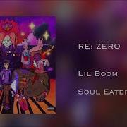 Lil Boom Re Zero