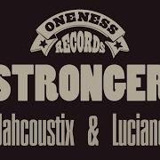 Jahcoustix Stronger