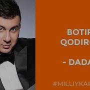 Botir Qodirov Dada Karaoke