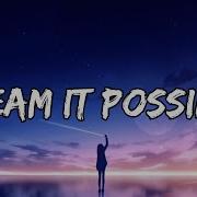 Dream It Possible Remix Chloé 666 Topic