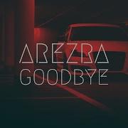 Arezra Goodbye Bassboost Extended Remix Extended Music