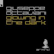 Glowing In The Dark Extended Mix Giuseppe Ottaviani