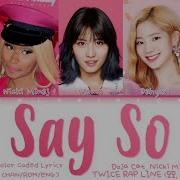 Twice Say So Remix