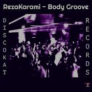 Body Groove Rezakarami