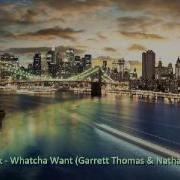 Nathan Scott Whatcha Want