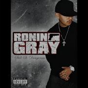 Make It Right Feat Fili Blunt Ronin Gray