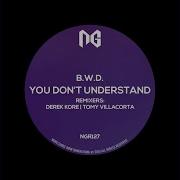 You Don T Understand Derek Kore Remix